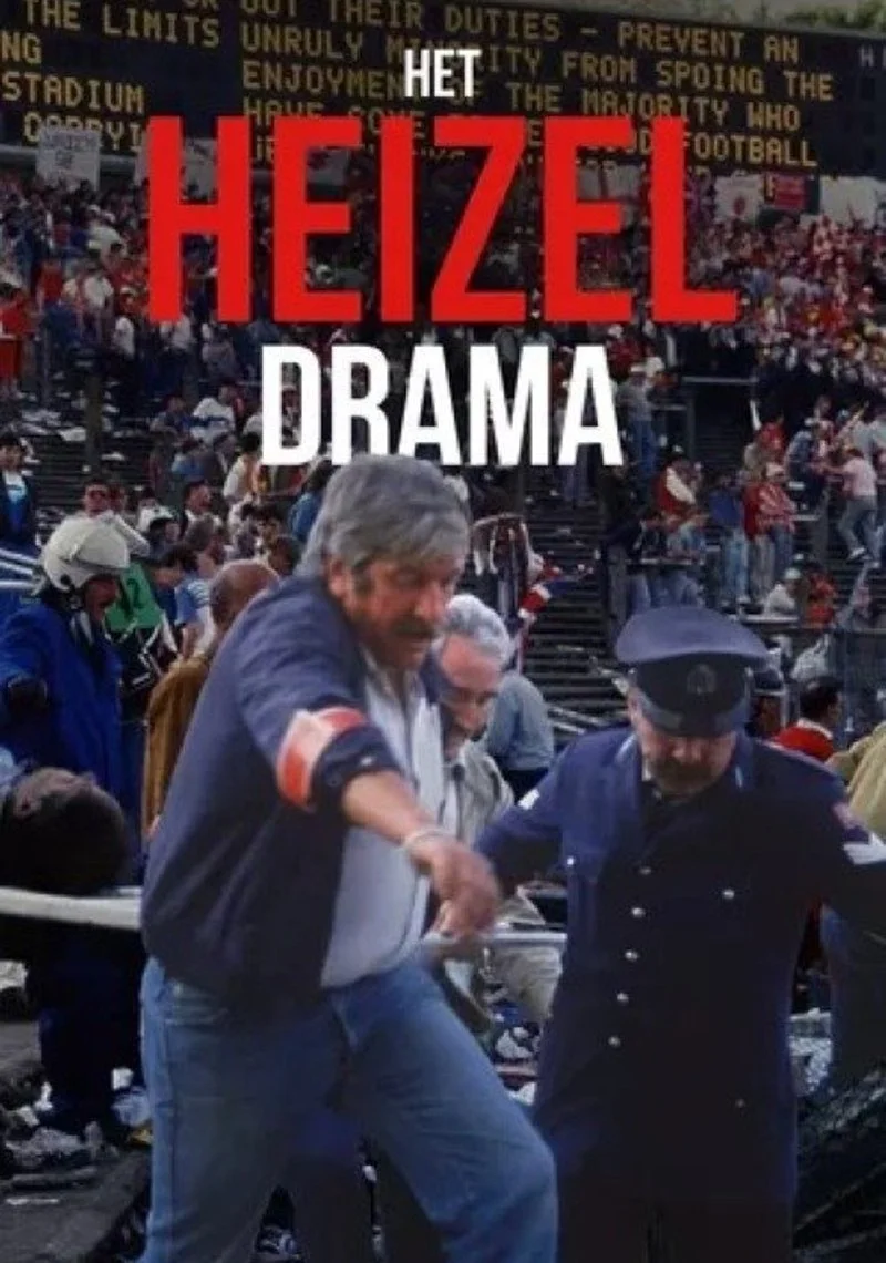 Affiche de Het Heizeldrama