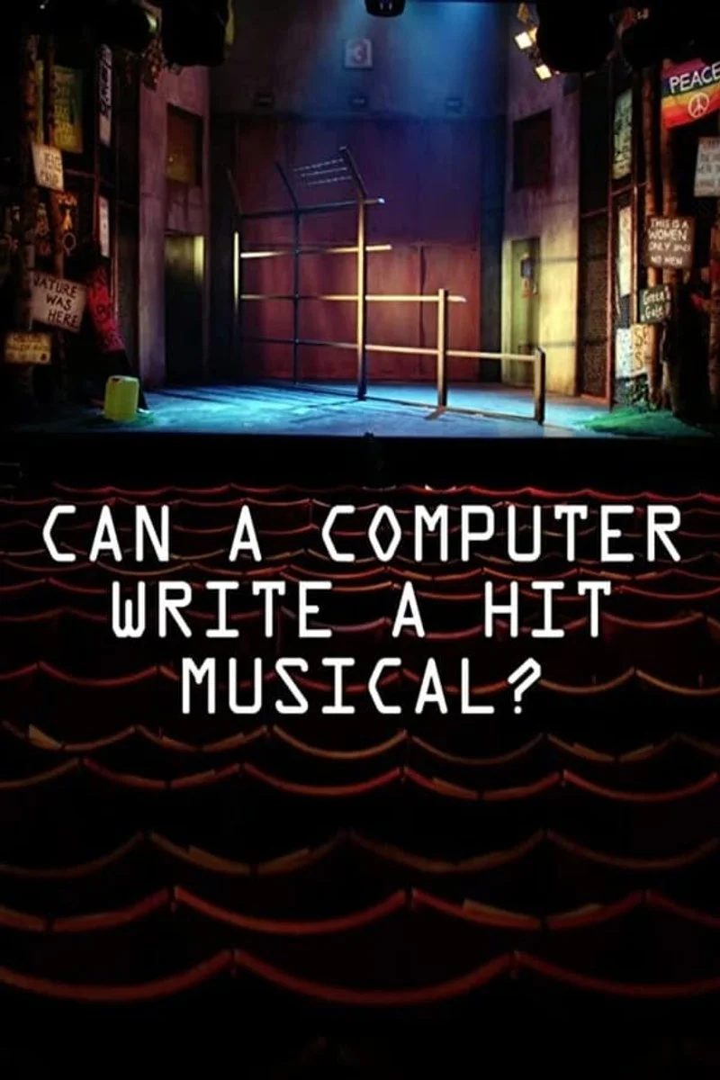 Poster van Can a Computer Write a Hit Musical