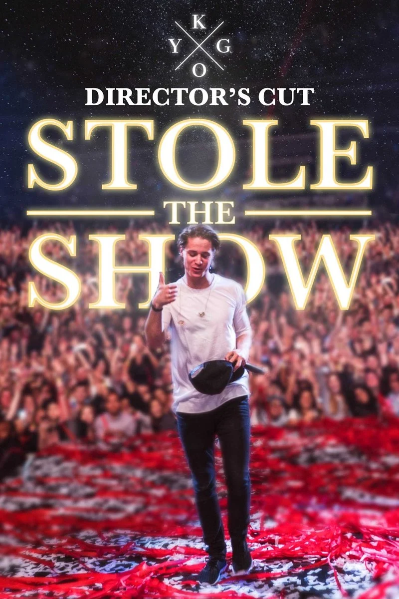 Affiche de Kygo: Stole the Show - Director's Cut