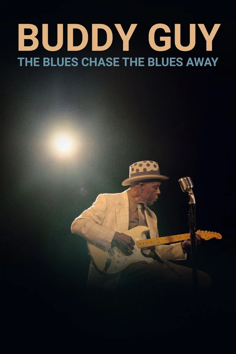 Affiche de Buddy Guy: The Blues Chase the Blues Away