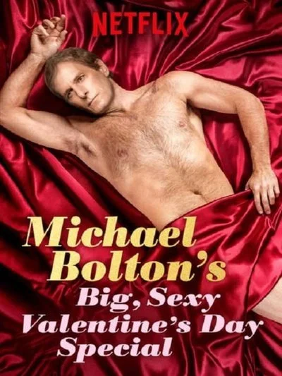Affiche Michael Bolton's Big, Sexy Valentine's Day Special