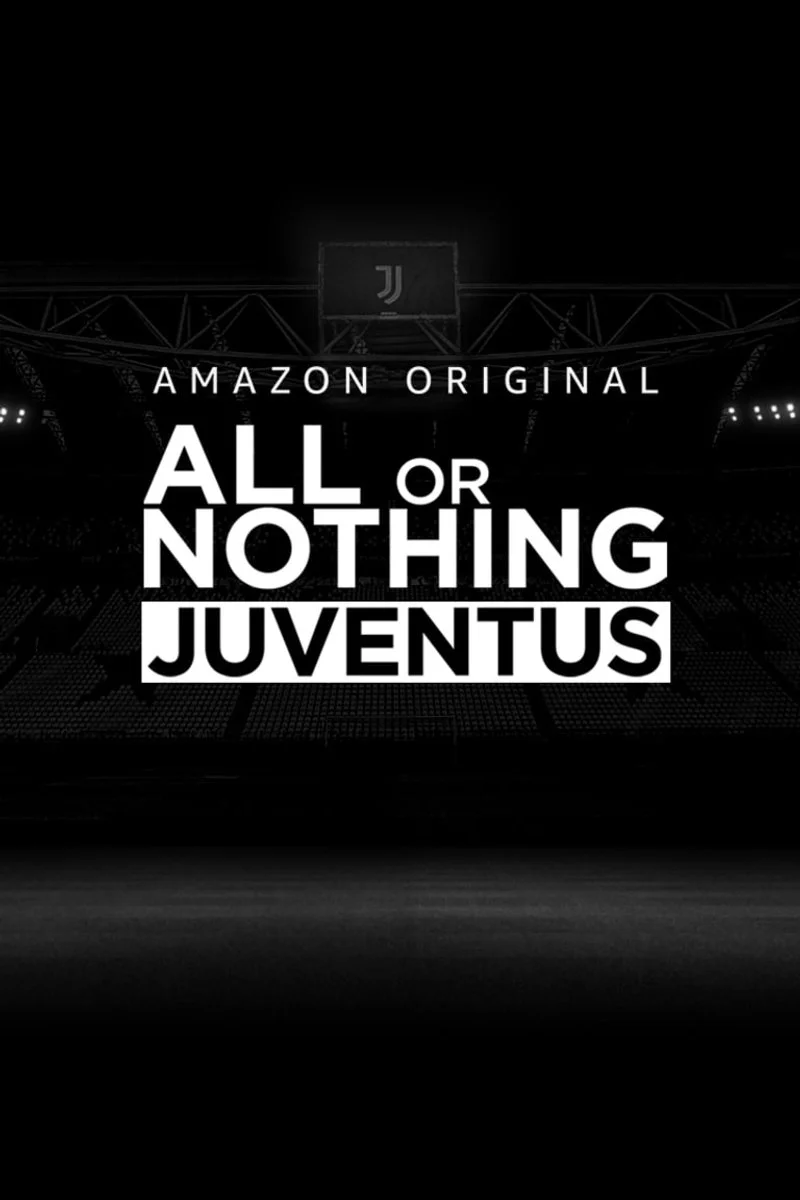 Poster van All or Nothing Juventus