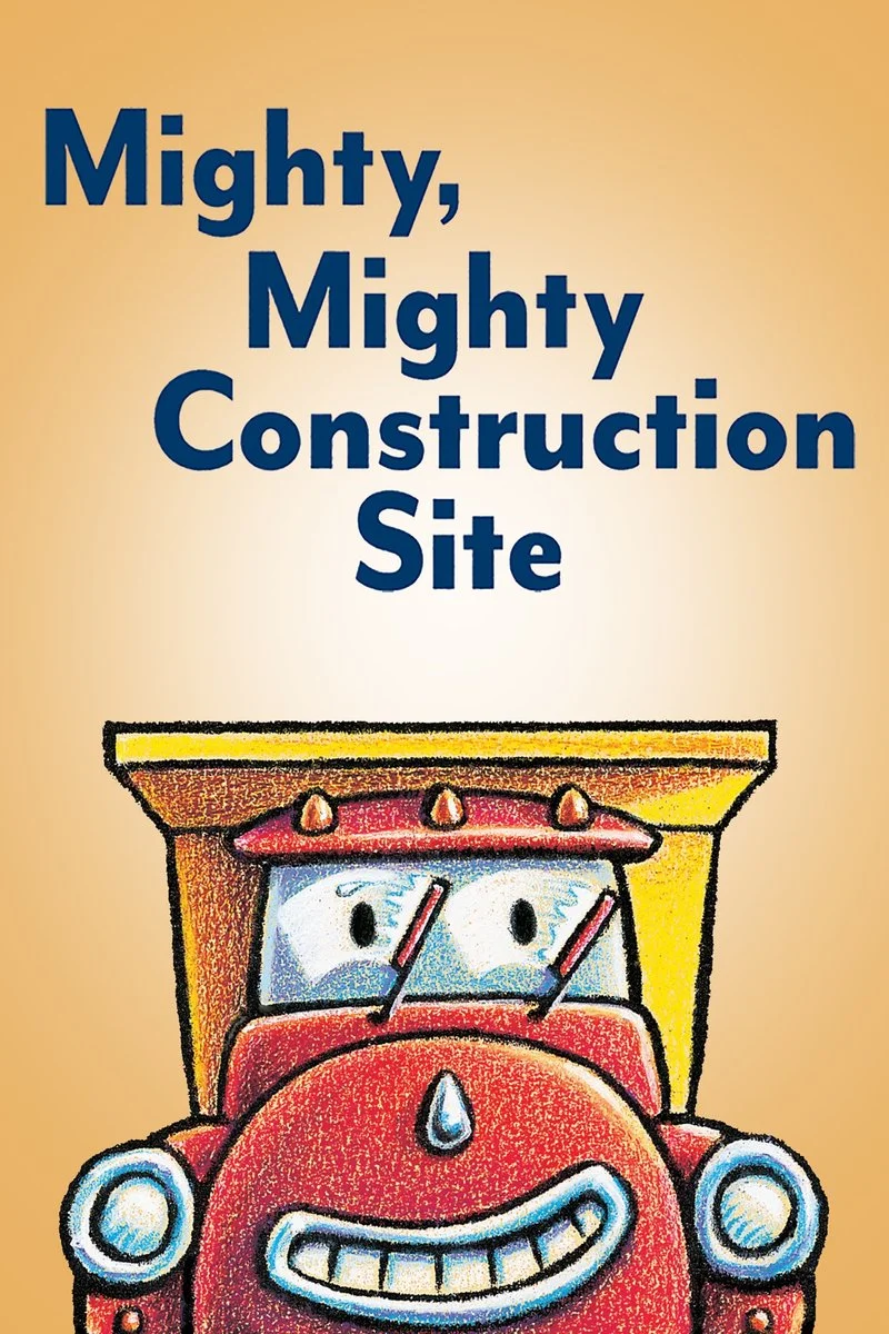 Poster van Mighty, Mighty Construction Site