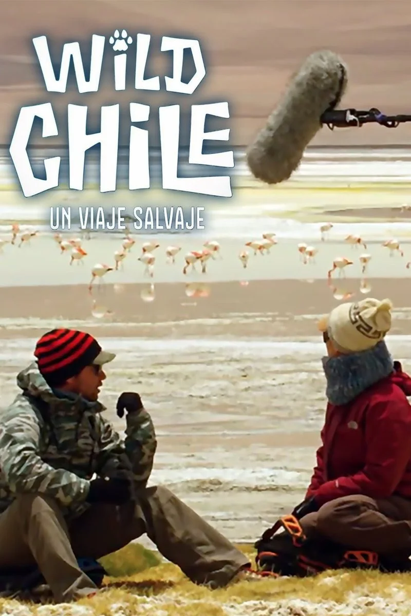 Poster van Wild Chile: Un Viaje Salvaje