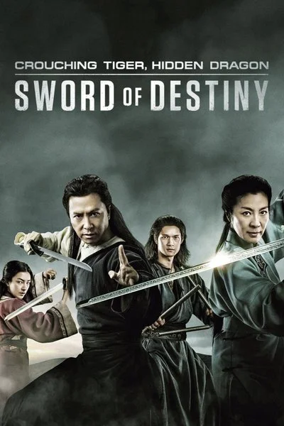Poster Crouching Tiger, Hidden Dragon: Sword of Destiny