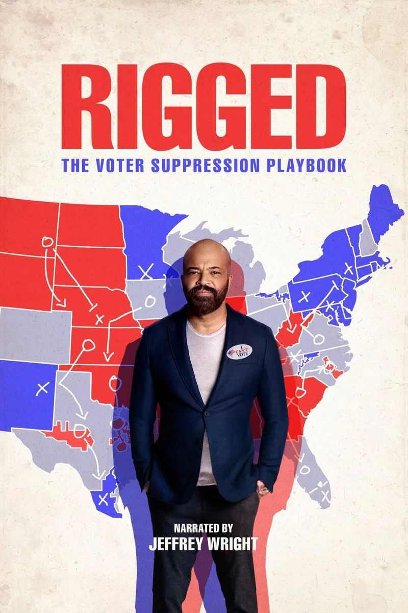 Poster van Rigged: The Voter Suppression Playbook
