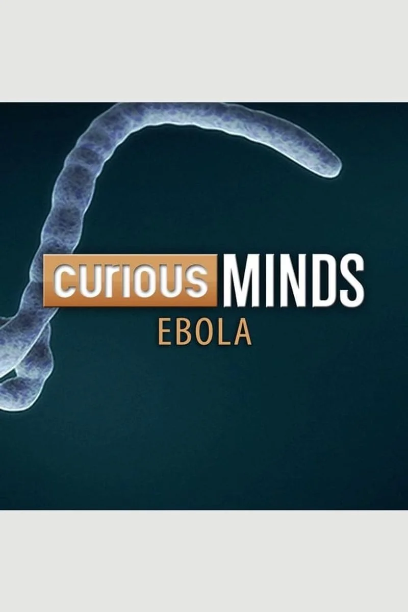 Poster van Curious Minds: Ebola