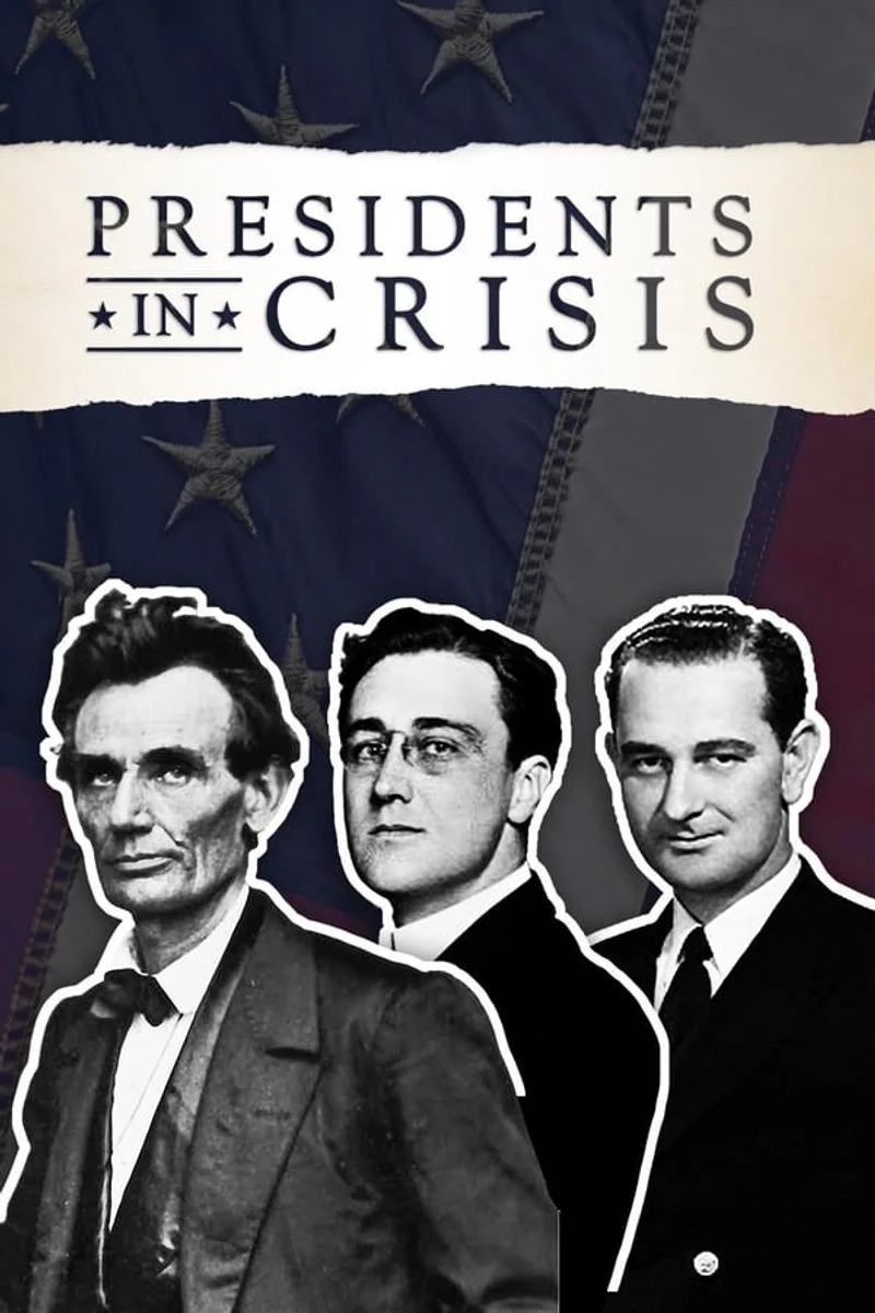 Affiche de Presidents In Crisis