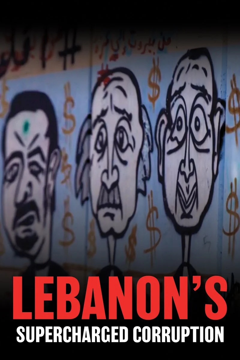 Affiche de Lebanon's Supercharged Corruption
