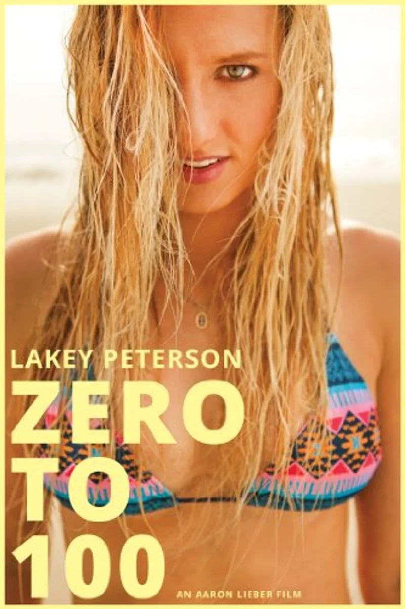 Poster van Lakey Peterson: Zero to 100