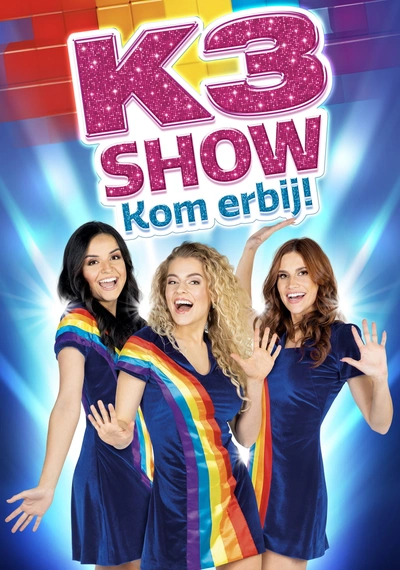 Affiche K3 Show: Kom Erbij!