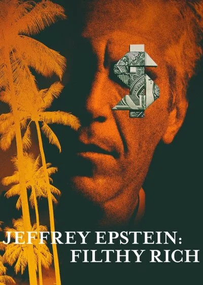 Affiche Jeffrey Epstein&nbsp;: Pouvoir, argent et perversion