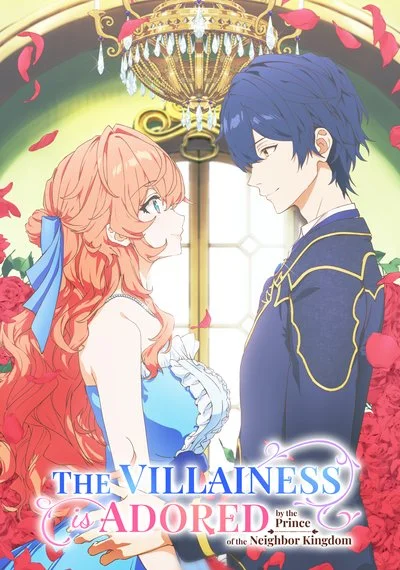 Affiche The Villainess Is Adored by the Crown Prince of the Neighbor Kingdom