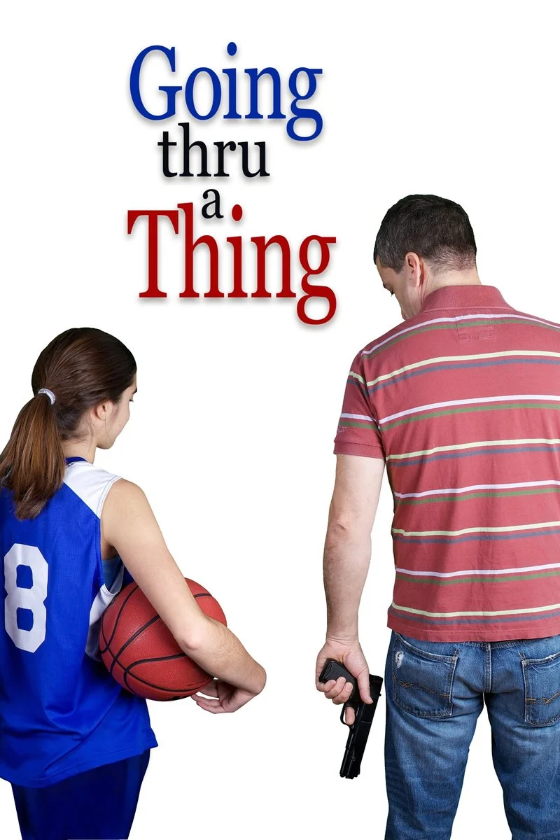Affiche de Going Thru a Thing