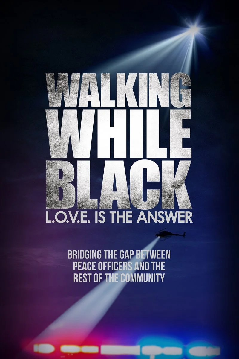 Poster van Walking While Black: L.O.V.E. Is the Answer