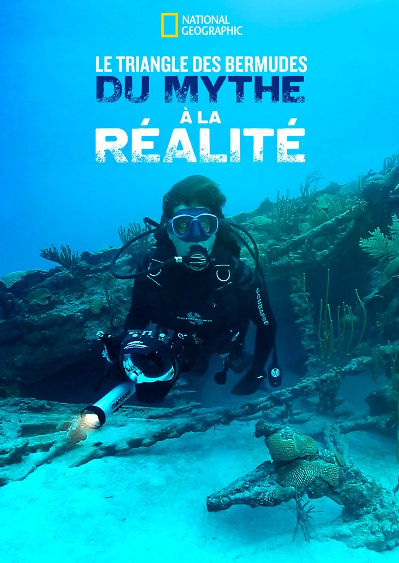 Affiche de Le triangle des Bermudes : Du mythe à la réalité