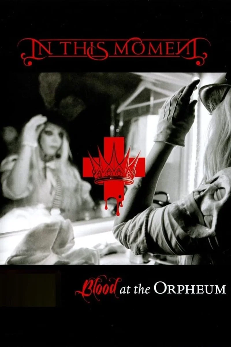 Affiche de In This Moment: Blood At the Orpheum